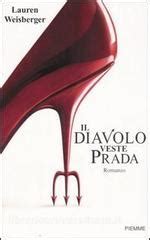 Il diavolo veste Prada di Lauren Weisberger 